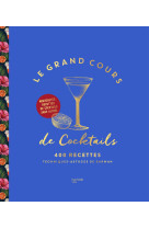 Le grand cours de cocktails