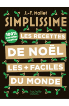 Simplissime - les recettes de noël les plus faciles du monde