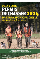 L'examen du permis de chasser 2024