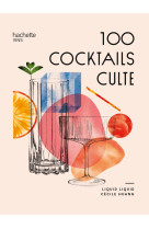 100 cocktails culte