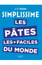 Simplissime les pâtes les plus faciles du monde