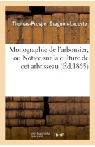 Monographie de l'arbousier, ou notice sur la culture de cet arbrisseau