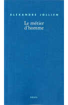 Le métier d'homme