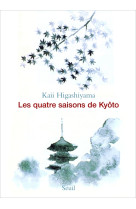 Les quatre saisons de kyôto