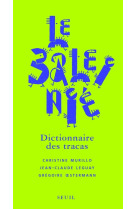 Le baleinié. dictionnaire des tracas