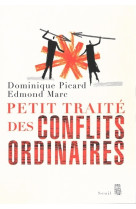 Petit traité des conflits ordinaires