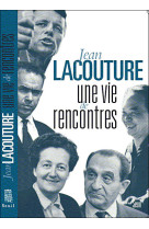 Une vie de rencontres