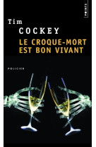 Le croque-mort est bon vivant