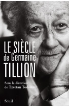 Le siècle de germaine tillion