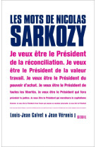 Les mots de nicolas sarkozy