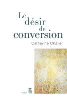 Le désir de conversion