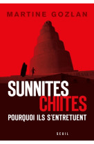 Sunnites, chiites, pourquoi ils s'entretuent