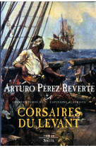 Corsaires du levant, tome 6