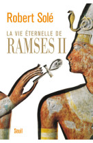 La vie éternelle de ramsès ii