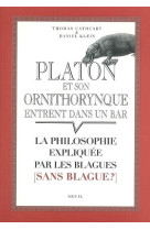 Platon et son ornithorynque entrent dans un bar