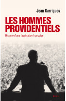 Les hommes providentiels