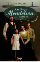 La saga mendelson - tome 1 - exilés