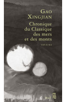 Chronique du classique des mers et des monts