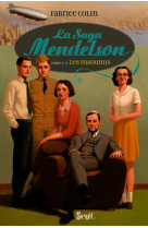 La saga mendelson - tome 2 - insoumis