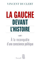 La gauche devant l'histoire