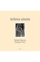 Arbres aimés