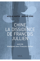 Chine, la dissidence de françois jullien