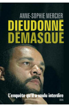 Dieudonné démasqué