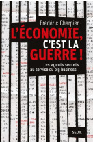 L'économie, c'est la guerre