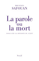 La parole ou la mort