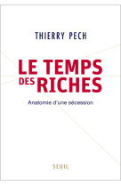 Le temps des riches