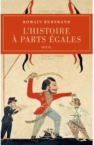 L'histoire à parts égales