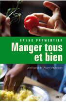 Manger tous et bien