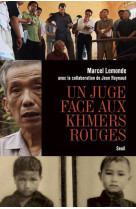 Un juge face aux khmers rouges