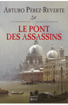 Le pont des assassins