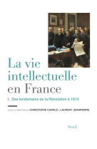 La vie intellectuelle en france - tome 1