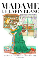 Madame le lapin blanc