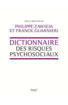 Dictionnaire des risques psychosociaux