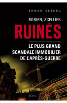 Robien, scellier...ruinés!