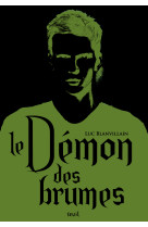 Le démon des brumes