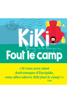 Kiki, king de la banquise - kiki fout le camp