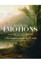 Histoire des émotions, vol 2