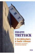 L'architecture à toute vitesse