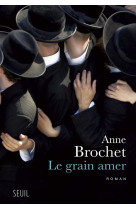 Le grain amer