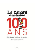 Le canard enchaîné, 100 ans