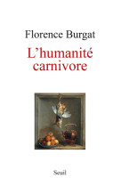 L'humanité carnivore