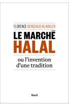 Le marché halal ou l'invention d'une tradition