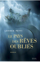 Le pays des rêves oubliés