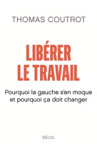 Libérer le travail