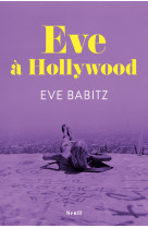 Eve à hollywood