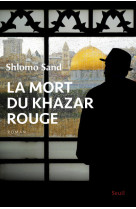 La mort du khazar rouge